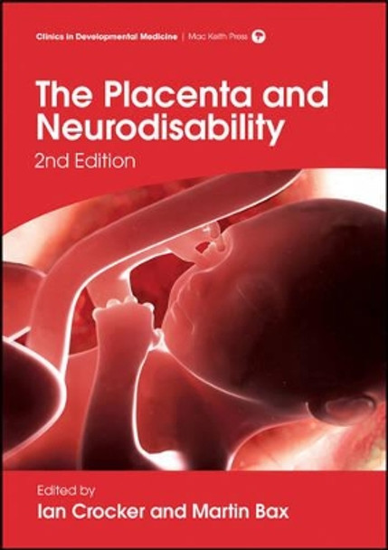 The Placenta and Neurodisability by Ian Crocker 9781909962538