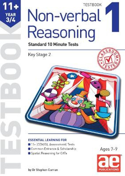 11+ Non-Verbal Reasoning Year 3/4 Testbook 1: Standard Short Tests by Stephen C. Curran 9781910106280