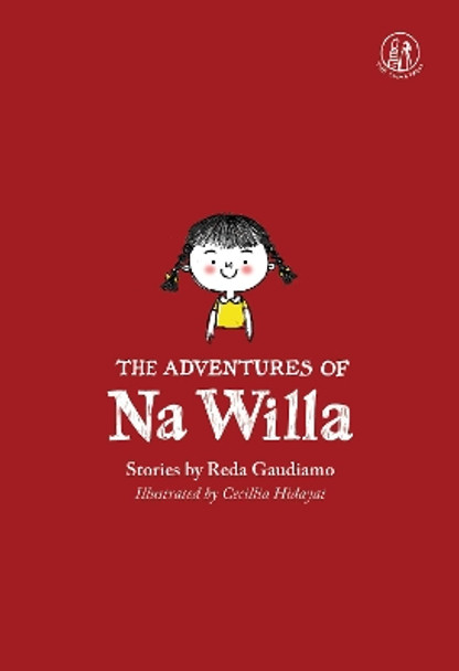 The Adventures of Na Willa by Reda Gaudiamo 9781910139592