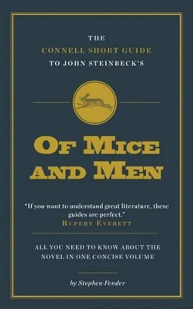 The Connell Short Guide To John Steinbeck's of Mice and Men by Stephen Fender 9781911187066