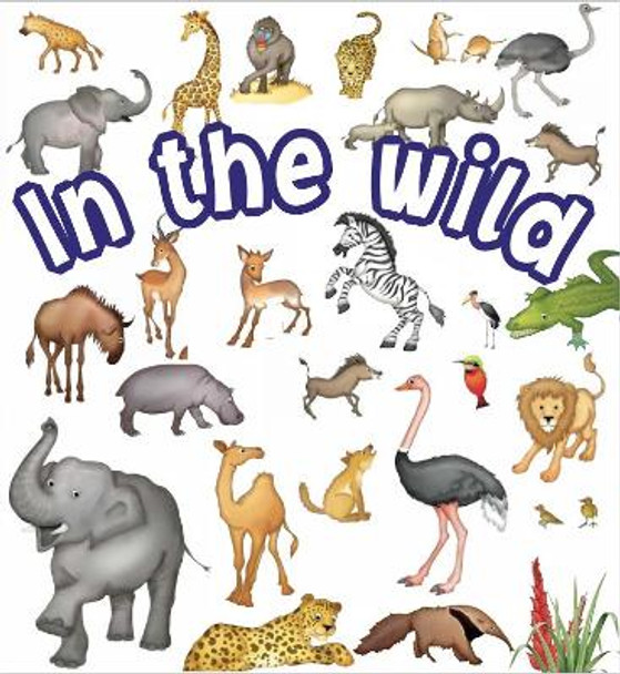 In the Wild by Rebecca Elliott 9781911625186