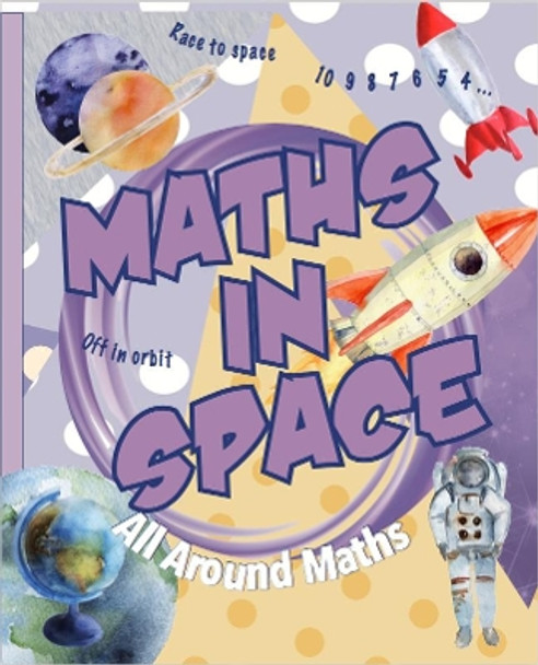 Maths in Space by Saranne Taylor 9781911625339