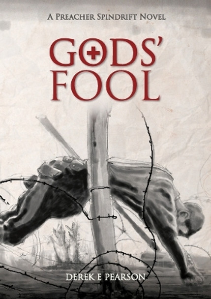 GODS' Fool by Derek E Pearson 9781912031726