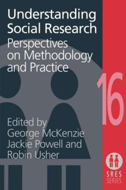 Understanding Social Research: Perspectives on Methodology and Practice by George McKenzie