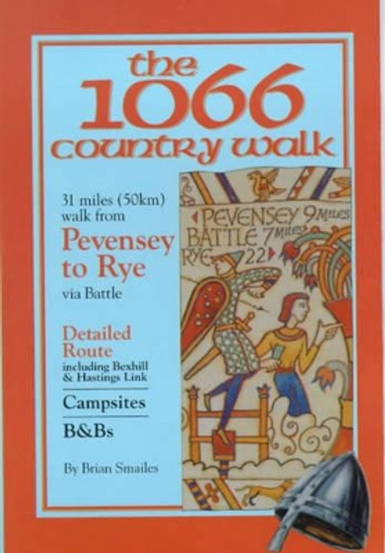 The 1066 Country Walk by Brian Gordon Smailes 9781903568002