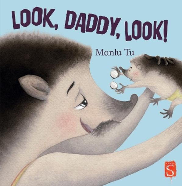 Look, Daddy, Look! by Manlu Tu 9781913337087