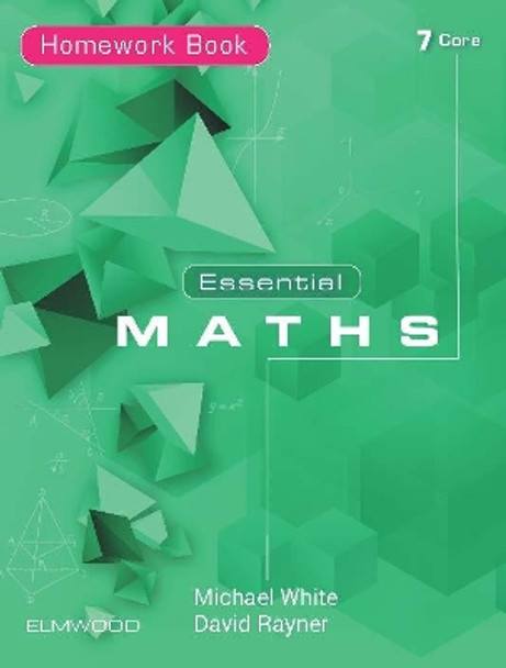 Essential Maths 7 Core by Michael White 9781906622732