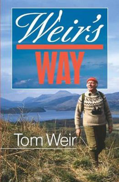 Weir's Way by Tom Weir 9781904246268