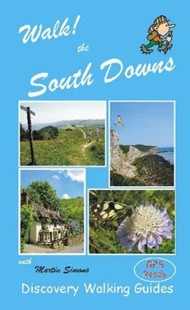 Walk! the South Downs by Martin Simons 9781904946144