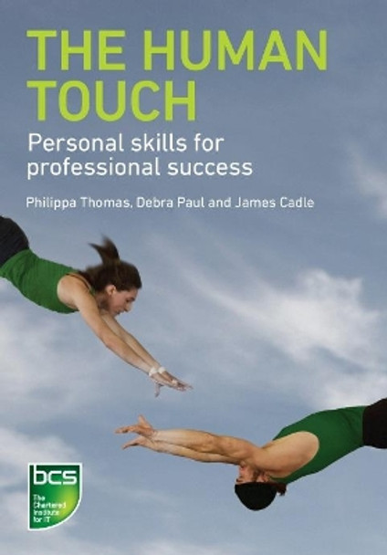 The Human Touch: Personal skills for professional success by Philippa Thomas 9781906124915