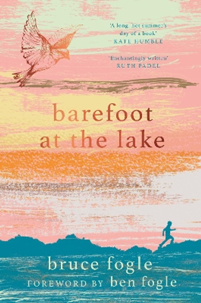 Barefoot at the Lake by Bruce Fogle 9781912836086