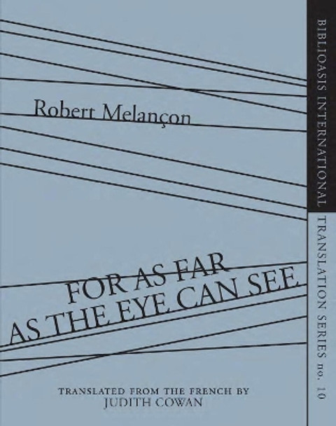 For As Far as the Eye Can See by Robert Melancon 9781927428184