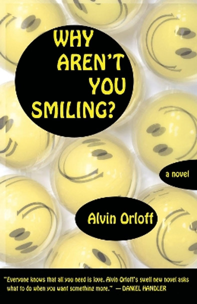 Why Aren't You Smiling? by Alvin Orloff 9781933149585