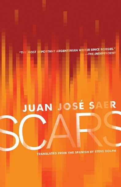 Scars by Juan Jose Saer 9781934824221