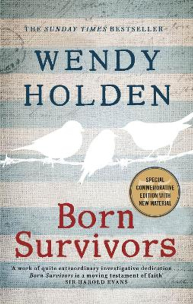 Born Survivors: The Sunday Times Bestseller by Wendy Holden