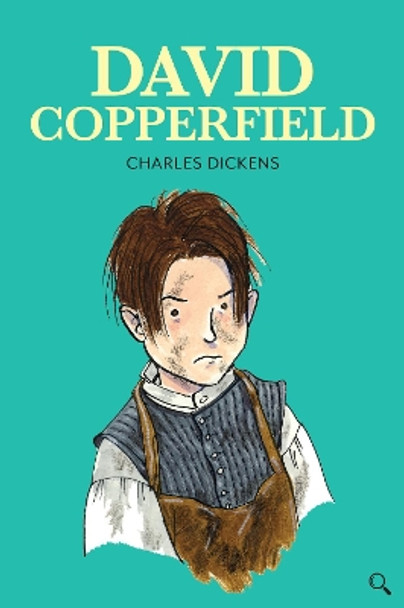 David Copperfield by Charles Dickens 9781912464234