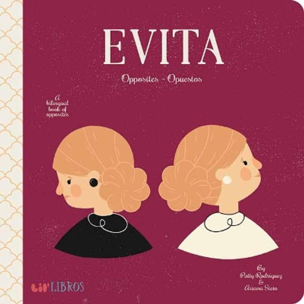 Evita: Opposites/Opuestos by Patty Rodriguez 9781947971097