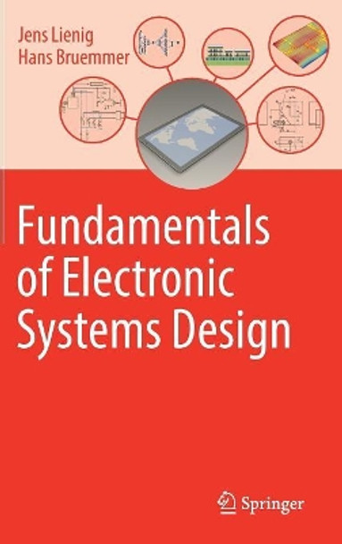 Fundamentals of Electronic Systems Design by Jens Lienig 9783319558394