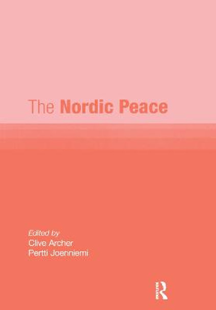 The Nordic Peace by Professor Clive Archer