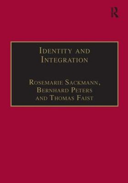 Identity and Integration: Migrants in Western Europe by Bernhard Peters