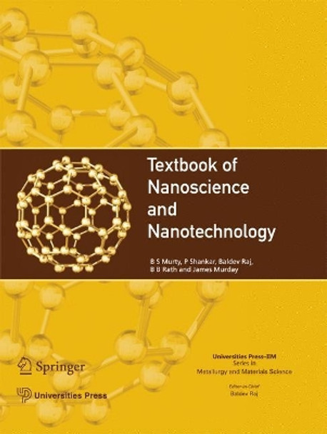 Textbook of Nanoscience and Nanotechnology by B.S. Murty 9783642280290