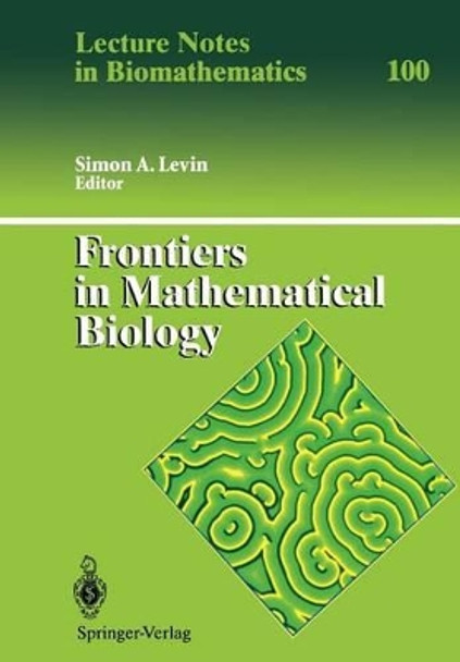 Frontiers in Mathematical Biology by Simon A. Levin 9783642501265