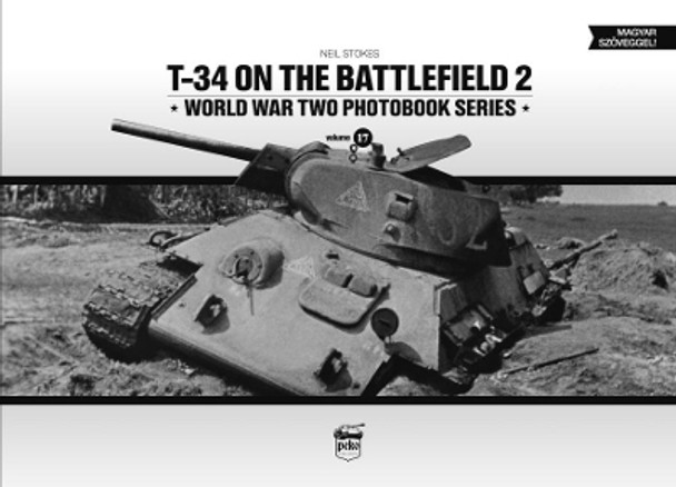 T-34 on the Battlefield. Volume 2 by Neil Stokes 9786155583117
