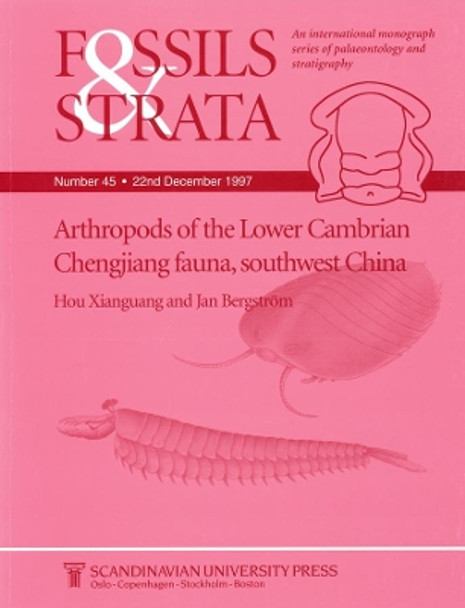 Arthropods of the Lower Cambrian Chengjiang Fauna, Southwest China by Jan Bergstrom 9788200376934