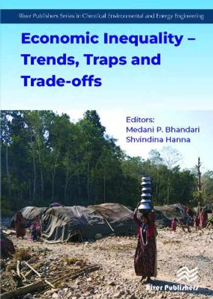 Economic Inequality - Trends, Traps and Trade-offs by Professor Medani P. Bhandari 9788770223911