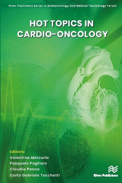 Hot topics in Cardio-Oncology by Dr. Valentina Mercurio 9788770226288