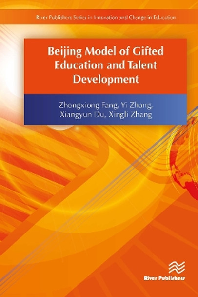 Beijing Model of Gifted Education and Talent Development by Zhongxiong Fang 9788793519442