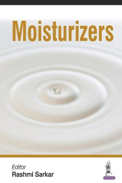 Moisturizers by Rashmi Sarkar 9789352500116