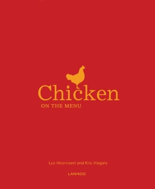 Chicken on the Menu by Luc Hoornaert 9789401437714
