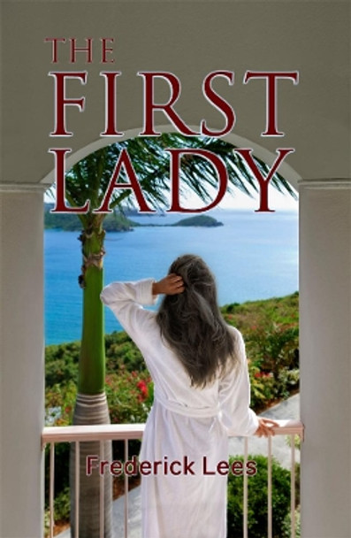 The First Lady by Frederick Lees 9789745241466