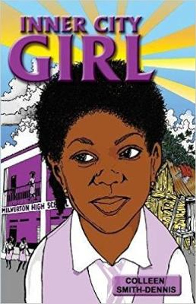 Inner-city Girl by Colleen Smith-Dennis 9789768202659