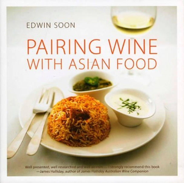 Pairing Wine with Asian Food by Edwin Soon 9789810592134