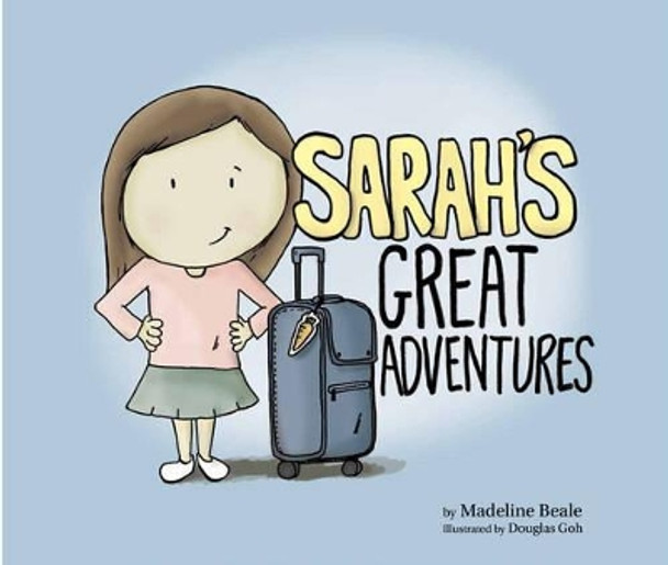 Sarah's Great Adventures by Madeline Beale 9789814751865