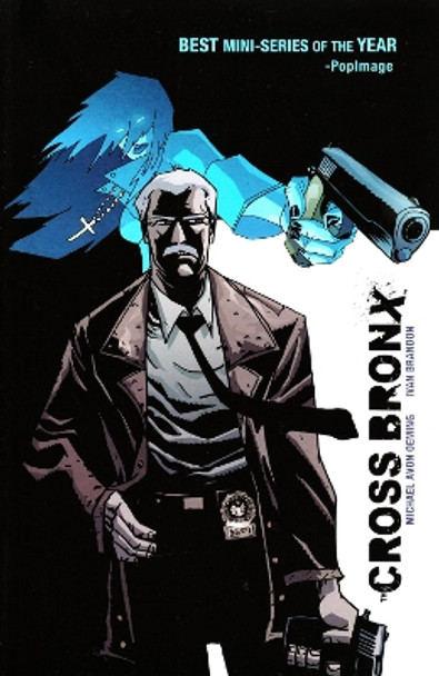 The Cross Bronx Volume 1 by Michael Avon Oeming 9781582406909