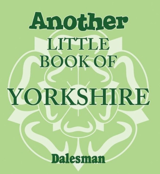 Another Little Book of Yorkshire by Adrian Braddy 9781855683648