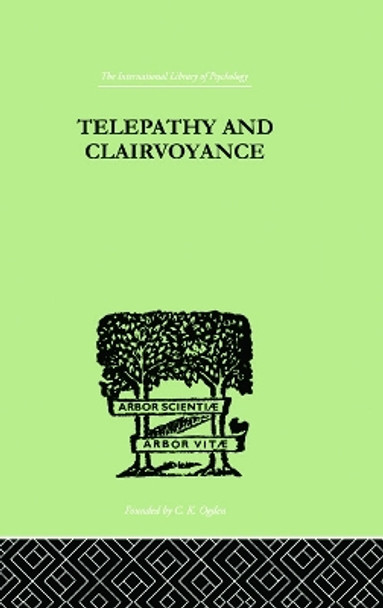 Telepathy and Clairvoyance by Rudolf Tischner 9780415758109