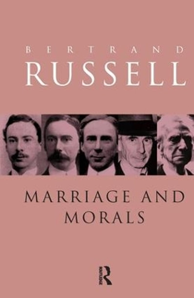 Marriage and Morals by Bertrand Russell 9781138148376