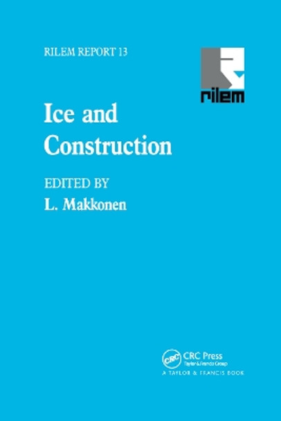 Ice and Construction by L. Makkonen 9780367449285