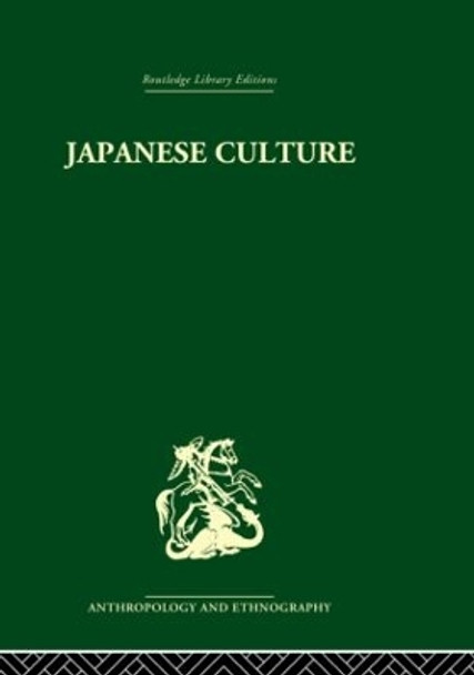Japanese Culture: Its Development and Characteristics by Richard K. Beardsley 9780415330398