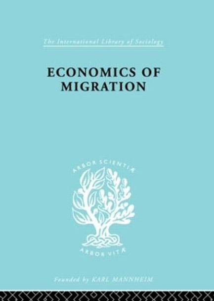 Economics of Migration by Julius Issac 9780415605144