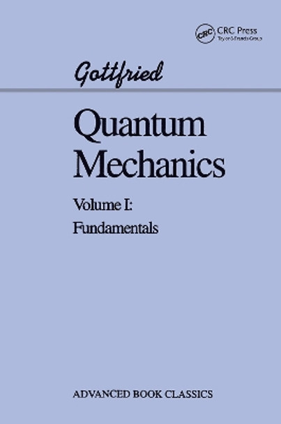 Quantum Mechanics: Fundamentals by Kurt Gottfried 9780367320096