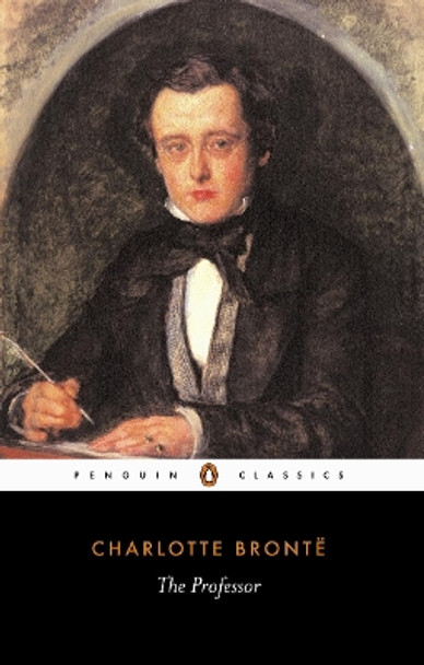 The Professor by Charlotte Bronte 9780140433111