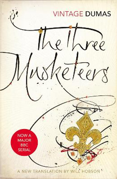 The Three Musketeers by Alexandre Dumas 9780099583165