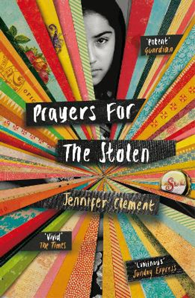 Prayers for the Stolen by Jennifer Clement 9780099587590