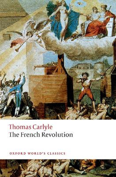 The French Revolution by Thomas Carlyle 9780198815594