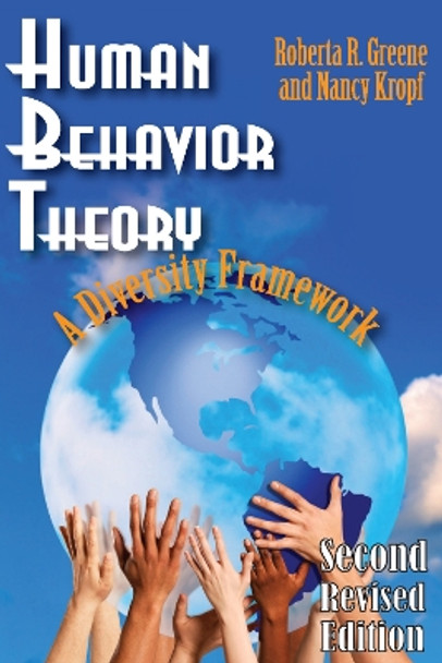 Human Behavior Theory: A Diversity Framework by Roberta R. Greene 9780202363165